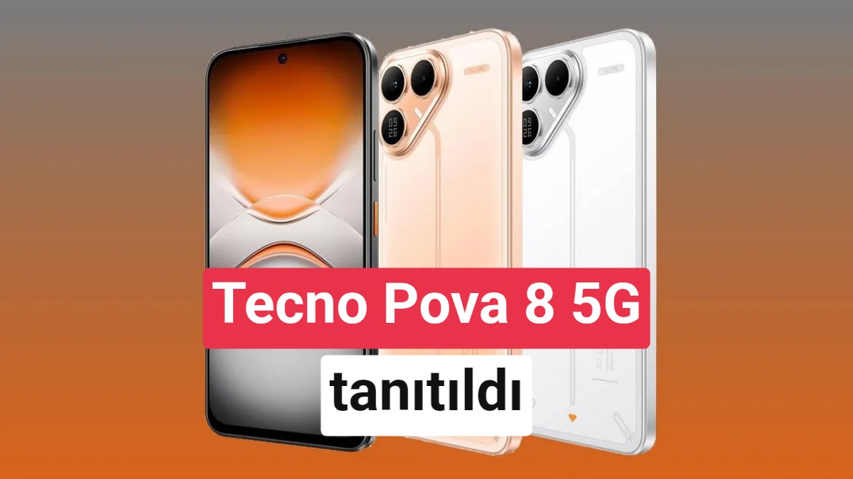 Nothing Phone esintileri taşıyan Tecno Pova 8 5G tanıtıldı