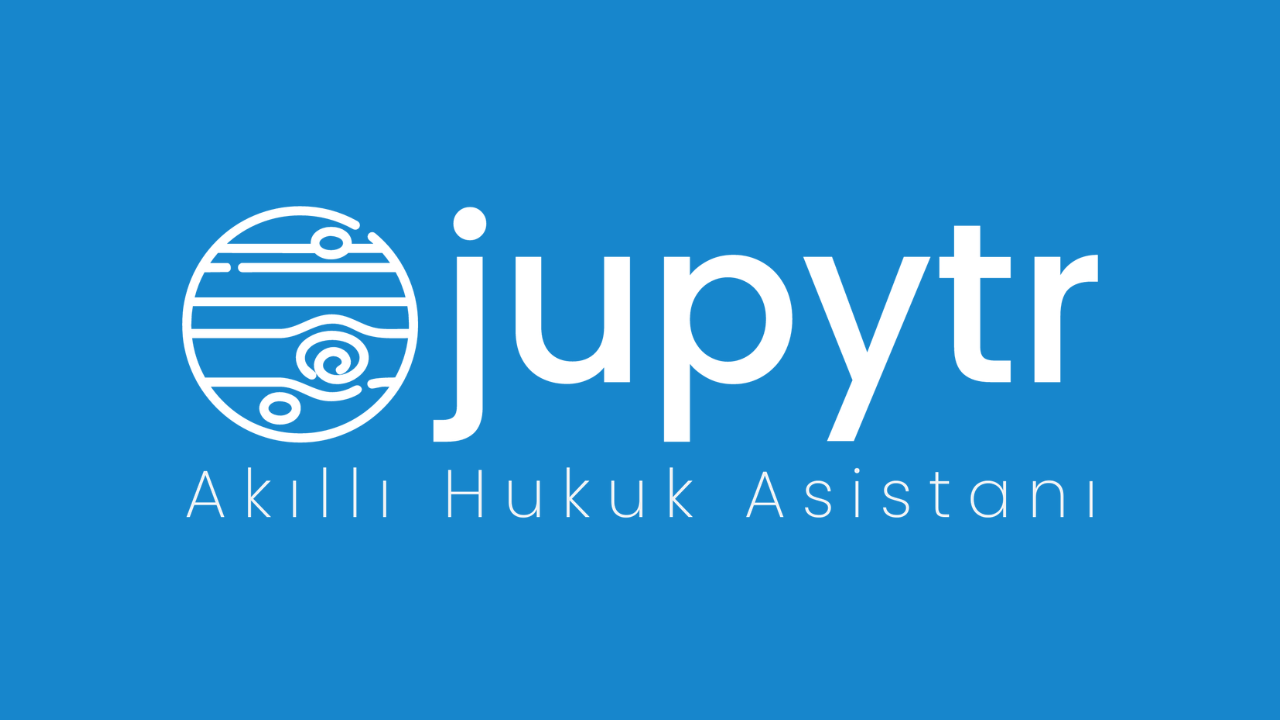 Yapay zeka destekli yerli hukuk asistanı: Jupytr
